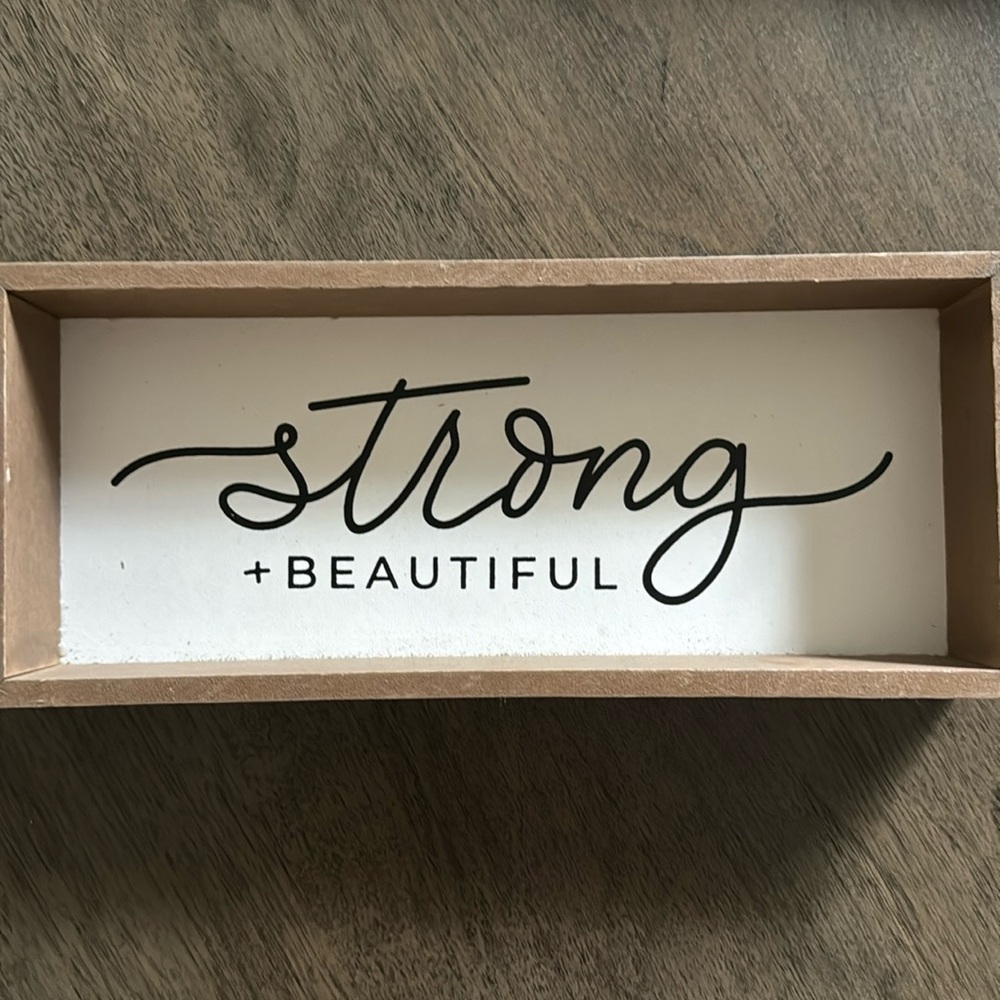 Strong + beautiful wooden sign for desk/shelf